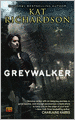 Greywalker (Greywalker Series #1)
