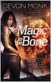 Magic to the Bone (Allie Beckstrom Series #1)
