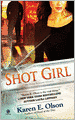 Shot Girl (Annie Seymour Series #4)