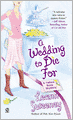A Wedding to Die For (Yellow Rose Series #2)