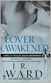 Lover Awakened (Black Dagger Brotherhood Series #3)