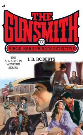 Virgil Earp, Private Detective (Gunsmith Series #333)
