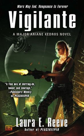 Vigilante (Major Ariane Kedros Series #2)