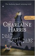Dead until Dark (Sookie Stackhouse / Southern Vampire Series #1) (True Blood)