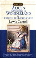 Alice's Adventures in Wonderland and Through the Looking Gla