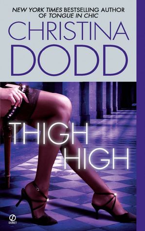 Thigh High (Fortune Hunter Series #3)