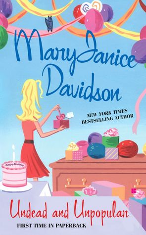 Undead and Unpopular (Betsy Taylor Series #5)
