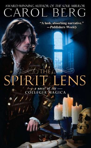 The Spirit Lens (Collegia Magica Series #1)