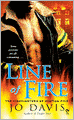 Line of Fire (Firefighters of Station Five Series #4)
