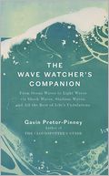 download The Wave Watcher's Companion : From Ocean Waves to Light Waves via Shock Waves, Stadium Waves, andAll the Rest of Life's Undulations book