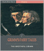 Grimm's Fairy Tales (Illustrated)