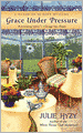 Grace under Pressure (A Manor House Mystery Series #1)