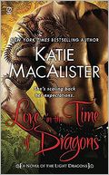 Love in the Time of Dragons (Light Dragons Series #1) by Katie MacAlister: NOOK Book Cover