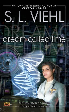 Dream Called Time (Stardoc Series #10)