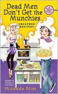 Dead Men Don't Get the Munchies