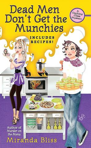 Dead Men Don't Get the Munchies