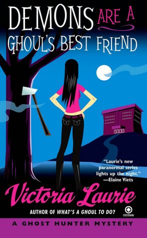 Demons Are a Ghoul's Best Friend (Ghost Hunter Mystery Series #2)