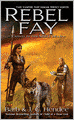 Rebel Fay (Noble Dead Series #5)