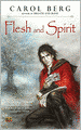 Flesh and Spirit