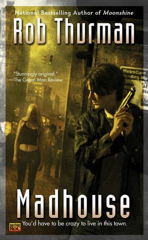 Madhouse (Cal and Niko Series #3)