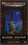 Mechwarrior: Dark Age #19: Blood Avatar(A BattleTech Novel)
