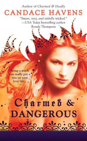 Charmed and Dangerous