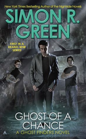 Ghost of a Chance (Ghost Finders Series #1)