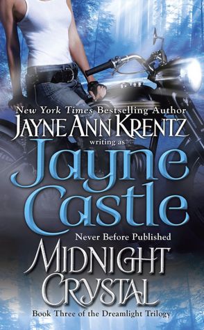 Midnight Crystal: Book Three of the Dreamlight Trilogy (Arcane Society Series #9)