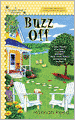 Buzz Off (Queen Bee Mystery Series #1)