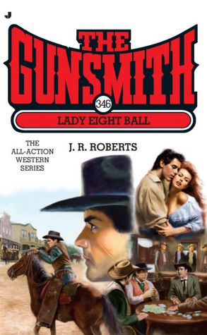 Lady Eight Ball (Gunsmith Series #346)