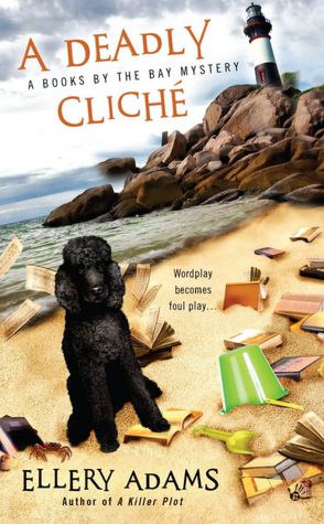 A Deadly Cliche (Books by the Bay Series #2)
