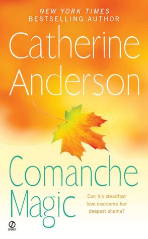 Comanche Magic (Comanche Series #4)