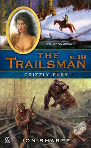 Grizzly Fury (Trailsman Series #356)