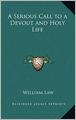 A Serious Call to a Devout and Holy Life