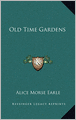 Old Time Gardens