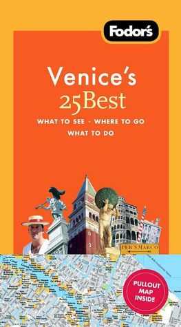 Fodor's Venice's 25 Best, 7th Edition