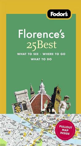 Fodor's Florence's 25 Best, 8th Edition