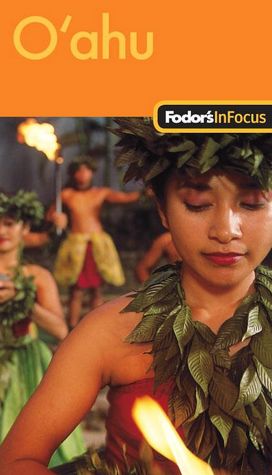 Fodor's In Focus Oahu, 1st Edition