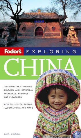 Fodor's Exploring China
