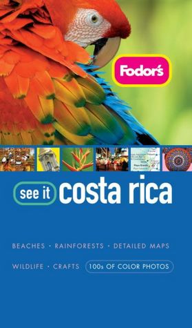 Fodor's See It Costa Rica