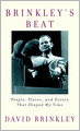 Brinkley's Beat: People, Places, and Events that Shaped My Time