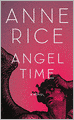 Angel Time (Songs of the Seraphim Series #1)