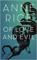 Of Love and Evil (Songs of the Seraphim Series #2)