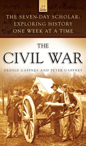 The Seven-Day Scholar: Exploring History One Week at a Time: The Civil War