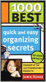 1000 Best Quick and Easy Organizing Secrets