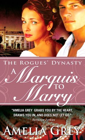 A Marquis to Marry (Rogues' Dynasty Series #2)