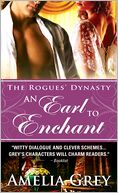 An Earl to Enchant (Rogues' Dynasty Series #3)