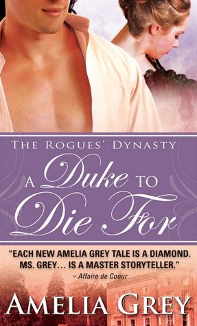 A Duke to Die For (Rogues' Dynasty Series #1)