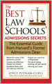 Admissions Secrets of the Best Law Schools: The Former Harvard Dean of Admissions Reveals the Insider Keys to Getting In