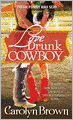 Love Drunk Cowboy (Spikes & Spurs Series #1)